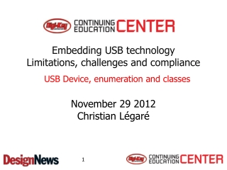 Embedding USB  technology Limitations , challenges and compliance