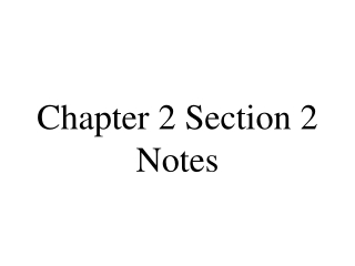 Chapter 2 Section 2 Notes