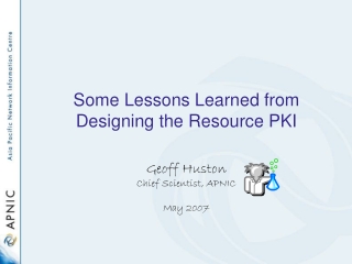 Some Lessons Learned from Designing the Resource PKI