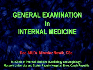 GENERAL EXAMINATION in  INTERNAL MEDICINE