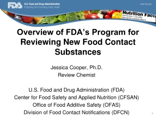 Overview of FDA’s Program for Reviewing New Food Contact Substances