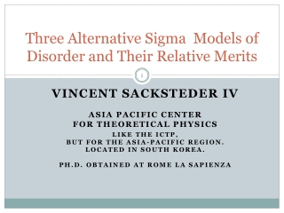 Three Alternative Sigma  Models of Disorder and Their Relative Merits