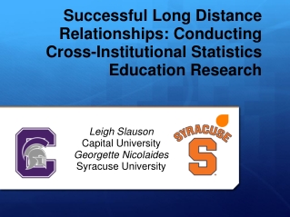 Leigh Slauson Capital University Georgette Nicolaides Syracuse University