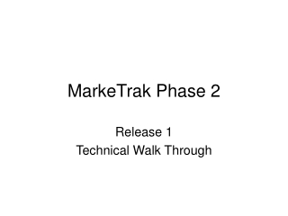 MarkeTrak Phase 2