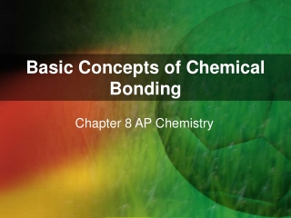 Basic Concepts of Chemical Bonding