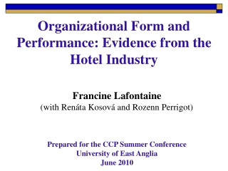 Organizational Form and Performance: Evidence from the Hotel Industry