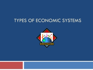 Types of Economic Systems