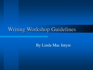 Writing Workshop Guidelines