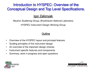 Introduction to HYSPEC: Overview of the Conceptual Design and Top Level Specifications.