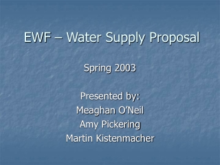 EWF – Water Supply Proposal