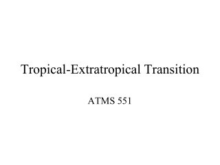 Tropical-Extratropical Transition