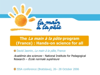 The  La main à la pâte  program (France) : Hands-on science for all