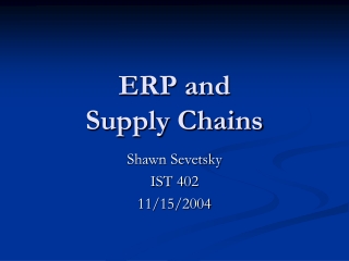 ERP and  Supply Chains