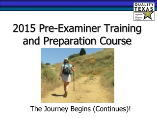 2015 Pre-Examiner Training and Preparation Course