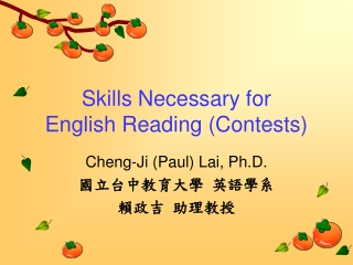 Skills Necessary for  English Reading (Contests)