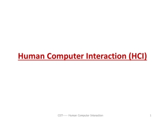 Human Computer Interaction (HCI)