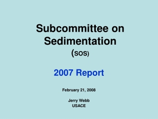 Subcommittee on Sedimentation ( SOS)