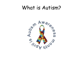 What is Autism?