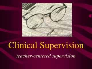 Clinical Supervision