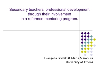 Evangelia Frydaki &amp; Maria Mamoura University of Athens