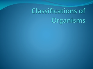 Classifications of Organisms