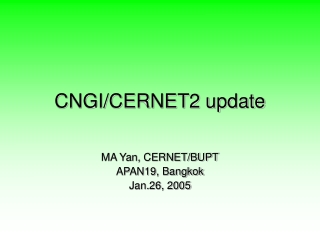 CNGI/CERNET2 update