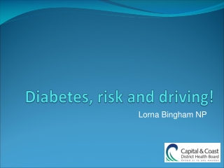 Diabetes, risk and driving!