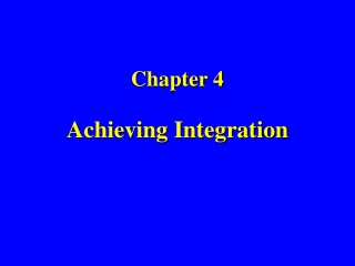 Chapter 4 Achieving Integration