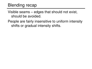 Blending recap