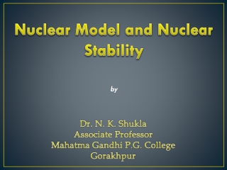 Nuclear Model and Nuclear Stability