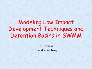 Modeling Low Impact Development Techniques and Detention Basins in SWMM