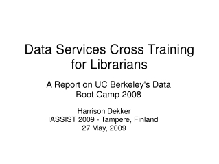 Data Services Cross Training for Librarians