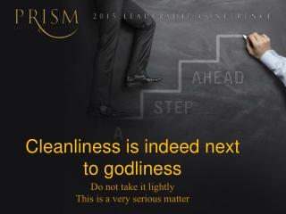Cleanliness is indeed next to godliness