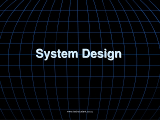 System Design