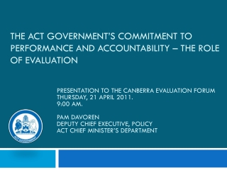 The ACT Government’s commitment to Performance and Accountability – the role of Evaluation