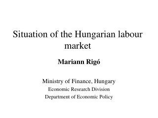 Situation of the Hungarian labour market