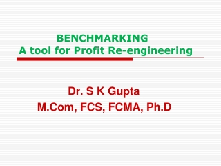 BENCHMARKING  A tool for Profit Re-engineering