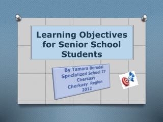 Learning  Objectives for Senior  School Students