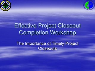 Effective Project Closeout Completion Workshop