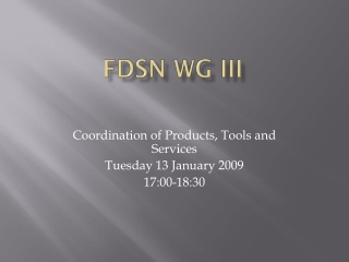 FDSN WG III