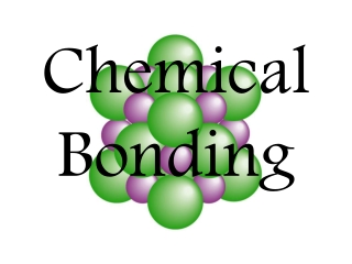 Chemical Bonding