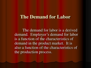 The Demand for Labor