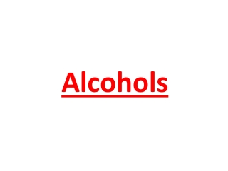 Alcohols