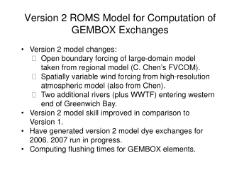 Version 2 ROMS Model for Computation of GEMBOX Exchanges