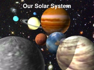 Our Solar System