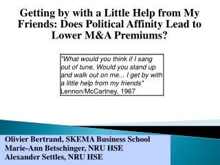 Getting by with a Little Help from My Friends: Does Political Affinity Lead to Lower M&amp;A Premiums?