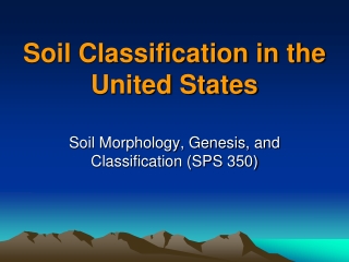 Soil Classification in the United States