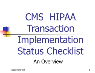CMS  HIPAA  Transaction Implementation Status Checklist