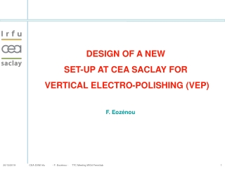 DESIGN OF A NEW  SET-UP AT CEA SACLAY FOR  VERTICAL ELECTRO-POLISHING (VEP)