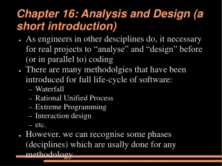 Chapter 16: Analysis and Design (a short introduction)